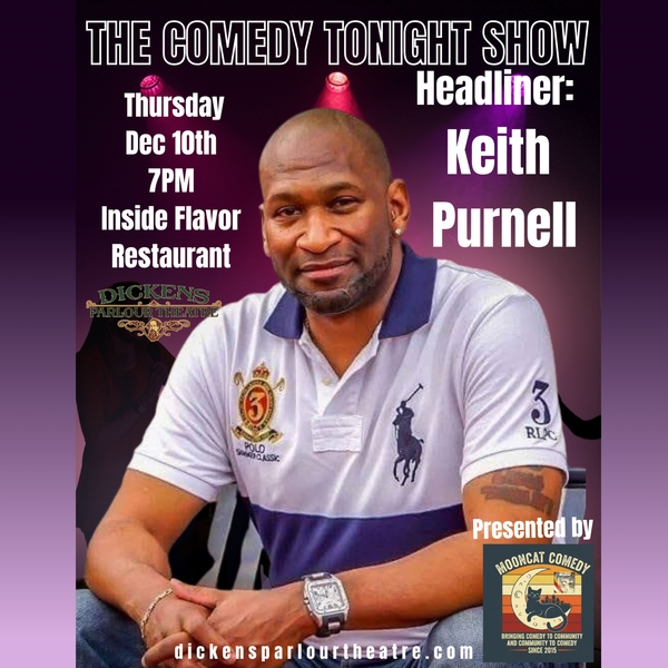  THE COMEDY TONIGHT SHOW - Keith Purnell