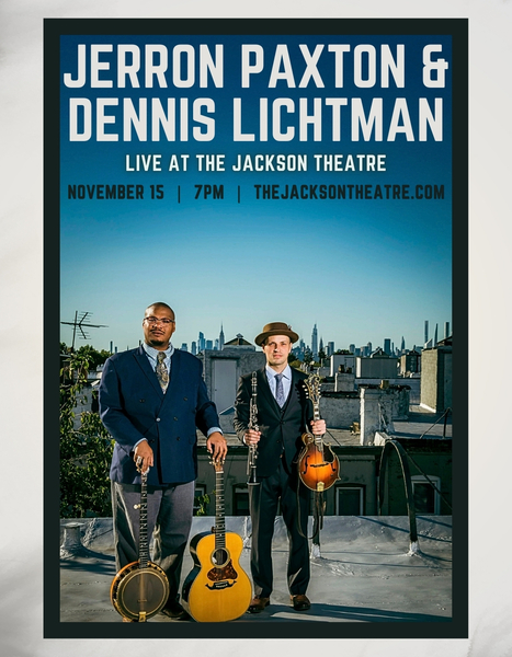 Jerron Paxton and Dennis Lichtman at the Jackson Theatre