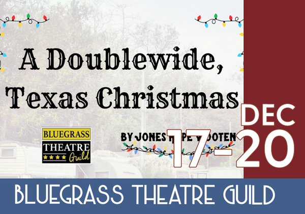 2026 BTG A Doublewide, Texas Christmas