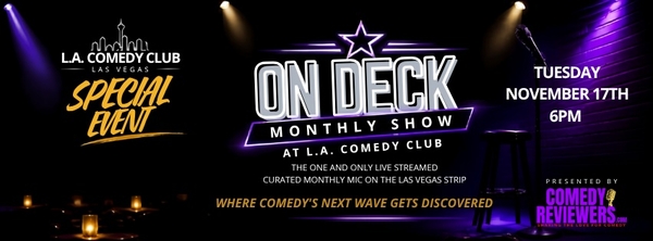 Special Event: On Deck LIVE at the L.A. Comedy Club (6pm)