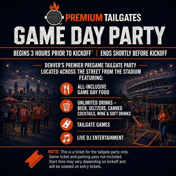 Premium Tailgates: Denver Broncos Game Day Party