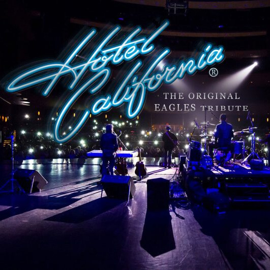 HOTEL CALIFORNIA - The Original Tribute to The Eagles