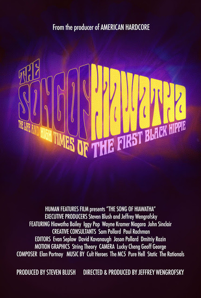 The Song of Hiawatha: The Life and HIGH Times of the First Black Hippie