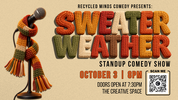 Sweater Weather Comedy Show