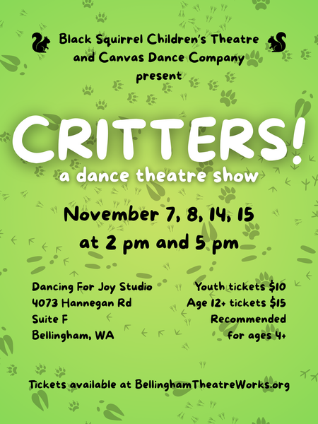 Black Squirrel Children's Theater presents:Critters! A Dance Theatre Show