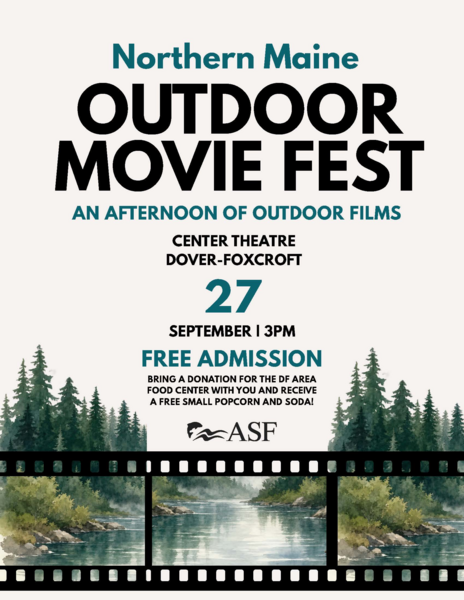 Northern Maine Outdoor Movie Fest