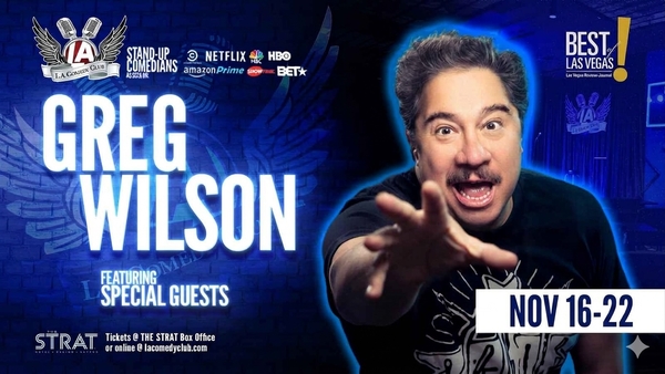 Greg Wilson w/ Special Guest Comedians  LIVE at the L.A. Comedy Club (8pm)