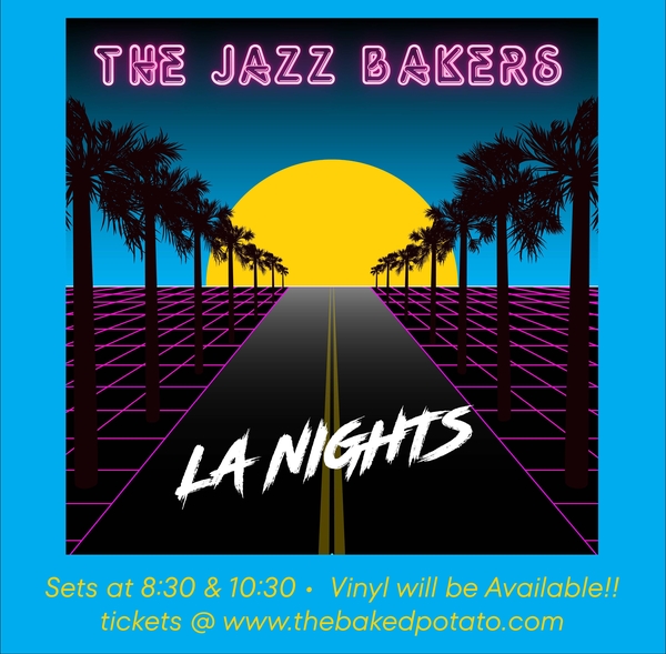 The JAZZ BAKERS artwork from The Baked Potato