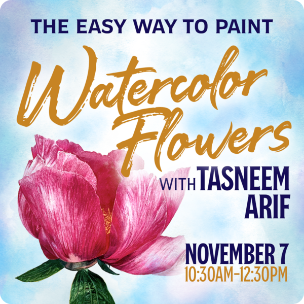 The Easy Way to Paint Watercolor Flowers with Tasneem Arif