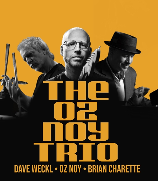 DAVE WECKL - OZ NOY & BRIAN CHARETTE