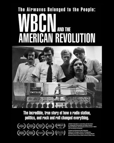 The Airwaves Belonged to the People: WBCN & The American Revolution