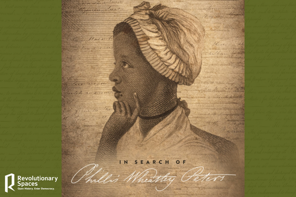 In Search of Phillis Wheatley Peters: Film Screening and Panel Discussion
