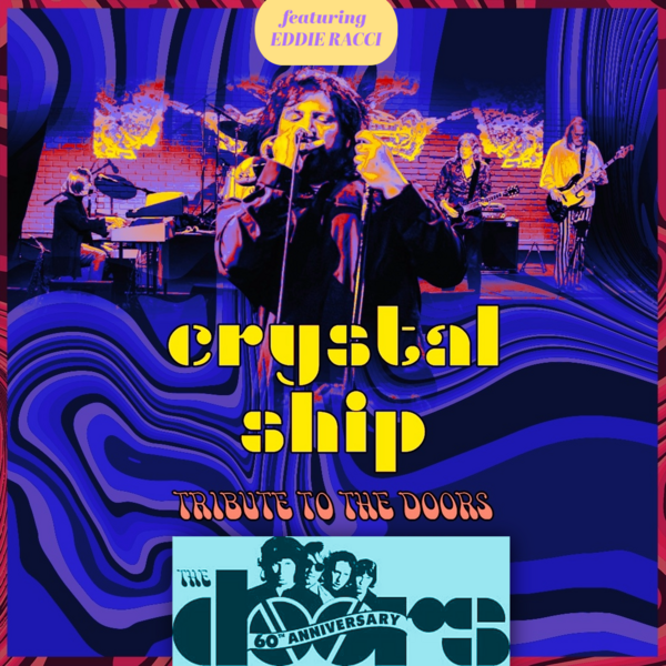 Crystal Ship - The Doors Experience