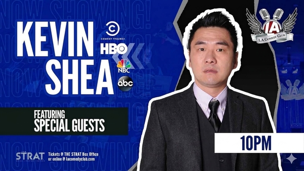 Kevin Shea and Friends  LIVE at the L.A. Comedy Club (THU-FRI 10PM)