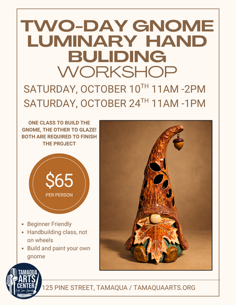 Two-Day Gnome Luminary Hand Building Class