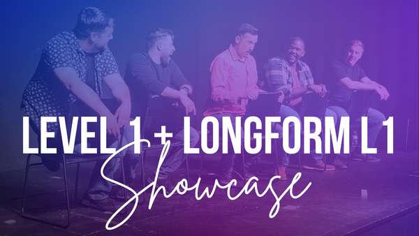 Level 1 (Mon) + Longform Level 1 Class Showcase