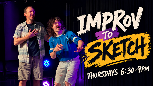 Improv to Sketch Class