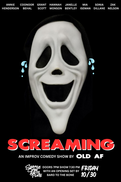Screaming An Improv Comedy Show by OLD AF