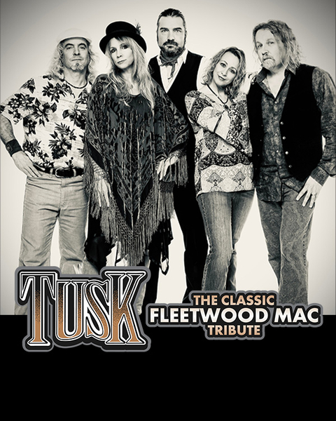 TUSK - The Classic Fleetwood Mac Tribute 