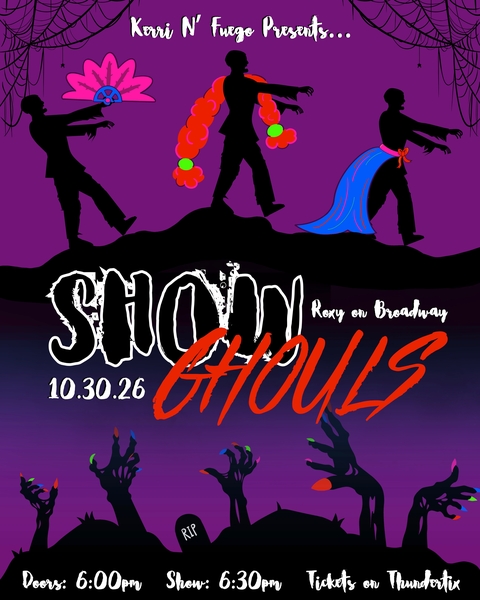 Kerri N' Fuego Presents - Show Ghouls