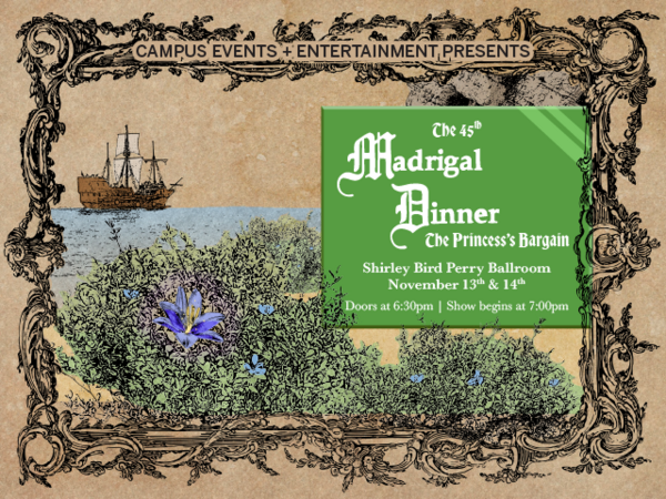 The 45th Annual Madrigal Dinner: The Princess’s Bargain