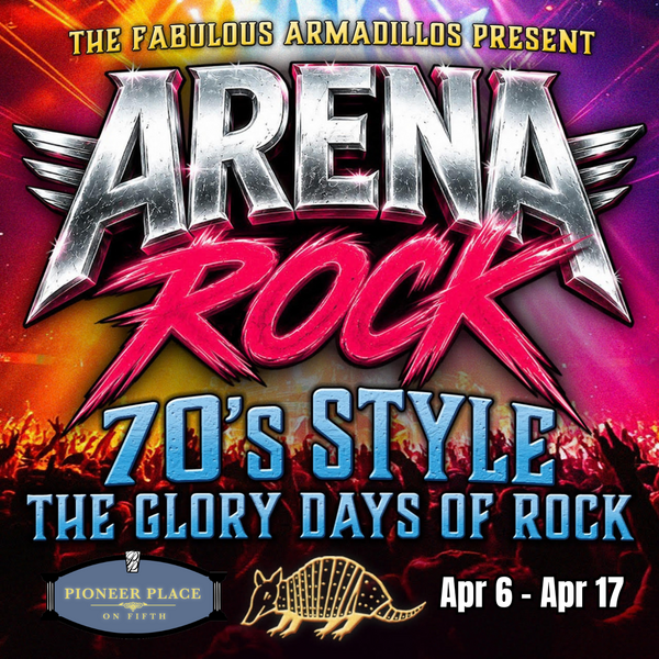 Fabulous Armadillos Presents: Arena Rock 70’s Style - The Glory Days Of Rock