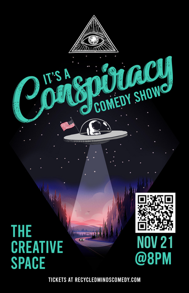 "It's A Conspiracy!" Comedy Show
