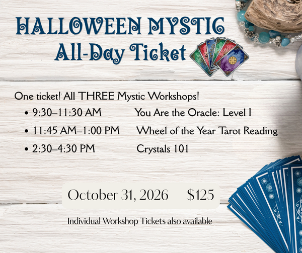 HALLOWEEN MYSTIC DAY!  All three workshops BUNDLE ticket! 