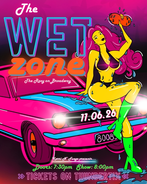 Kerri N' Fuego Presents - Wet Zone