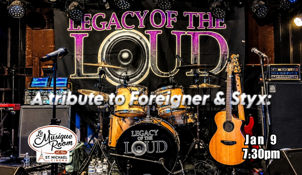 Legacy of the Loud Presents: The Music of Foreigner & Styx