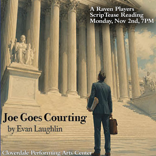 Joe Goes Courting ScripTease Reading