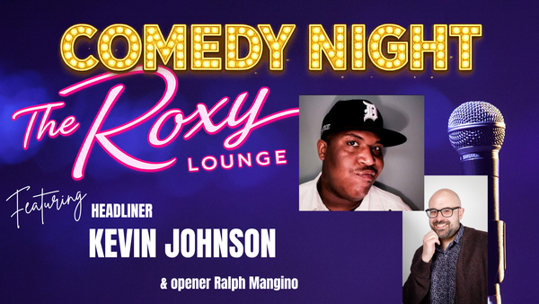 Comedy Night w/ Mike Cronin @ The Roxy Lounge