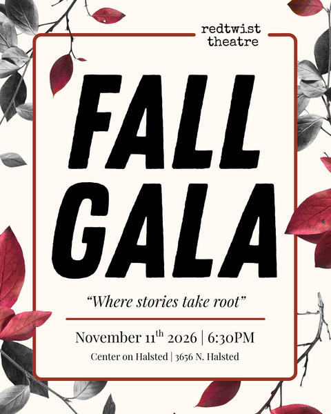 Redtwist Fall Gala