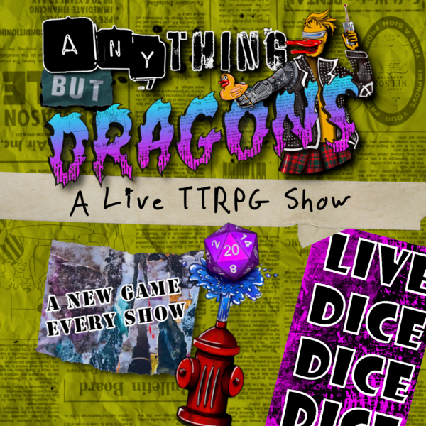 Anything But Dragons
