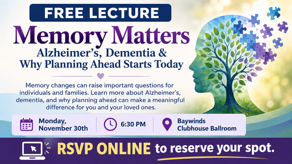 Free Lecture: MEMORY MATTERS: Alzheimer's, Dementia & Why Planning Ahead Starts Today