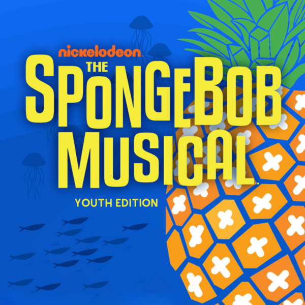 The SpongeBob Musical Youth Edition (Homeschool 7-18) 