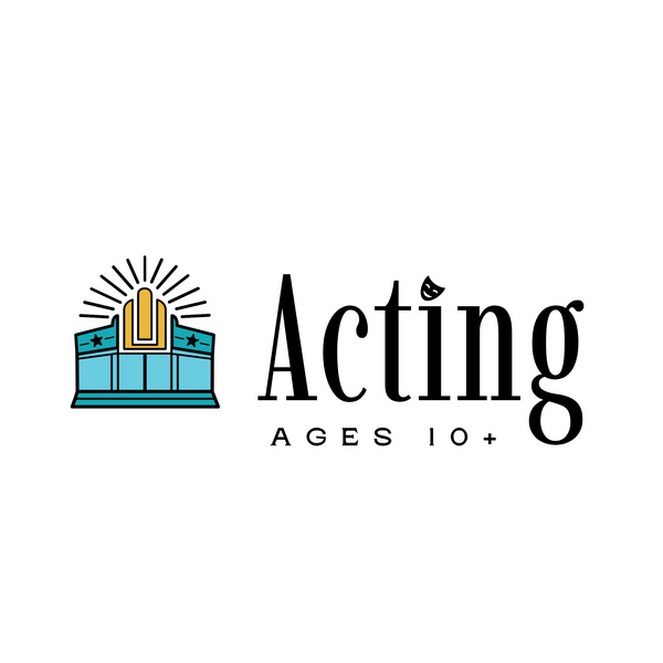 Acting Workshop (After School Program Ages 10+)