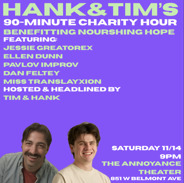 Hank & Tim's 90-Minute Charity Hour
