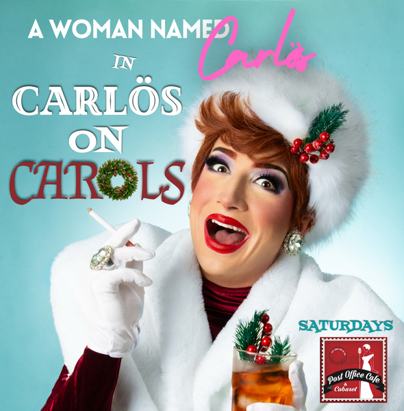 A Woman Named Carlos: Carlos on Carols