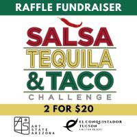 Salsa, Tequila & Taco Raffle Ticket 2 for $20